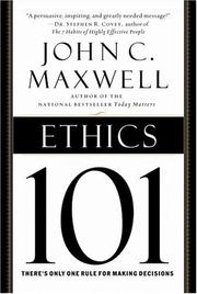 Cover of: Ethics 101: what every leader needs to know