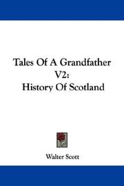 Cover of: Tales Of A Grandfather V2: History Of Scotland