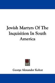 Cover of: Jewish Martyrs Of The Inquisition In South America