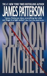 Season of the machete by James Patterson