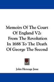 Cover of: Memoirs Of The Court Of England V2: From The Revolution In 1688 To The Death Of George The Second