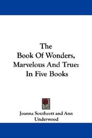 Cover of: The Book Of Wonders, Marvelous And True: In Five Books