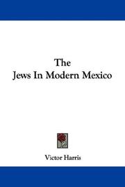 Cover of: The Jews In Modern Mexico
