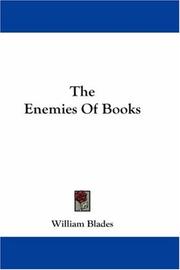 Cover of: The Enemies Of Books by William Blades