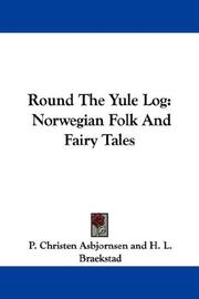 Cover of: Round The Yule Log by Peter Christen Asbjørnsen