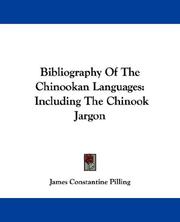 Cover of: Bibliography Of The Chinookan Languages: Including The Chinook Jargon