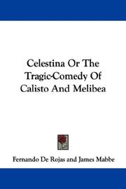 Cover of: Celestina Or The Tragic-Comedy Of Calisto And Melibea