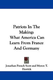 Cover of: Patriots In The Making | Jonathan French Scott