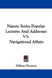 Cover of: Nature Series Popular Lectures And Addresses V3: Navigational Affairs