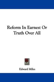 Cover of: Reform In Earnest Or Truth Over All