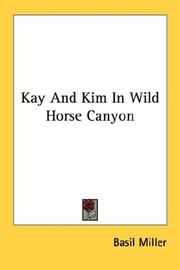 Cover of: Kay And Kim In Wild Horse Canyon