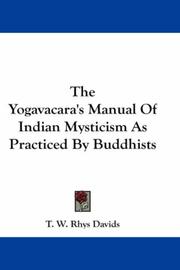 Cover of: The Yogavacara's Manual Of Indian Mysticism As Practiced By Buddhists