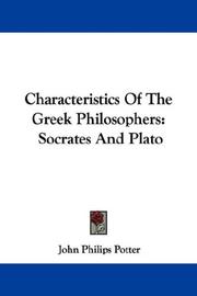 Cover of: Characteristics Of The Greek Philosophers: Socrates And Plato
