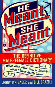 Cover of: He meant, she meant
