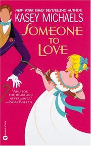 Cover of: Someone to love by Kasey Michaels