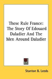 These Rule France by Stanton B. Leeds