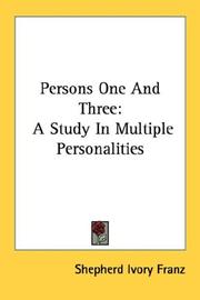 Cover of: Persons One And Three: A Study In Multiple Personalities