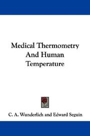 Cover of: Medical Thermometry And Human Temperature