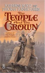 Cover of: The temple and the crown by Katherine Kurtz
