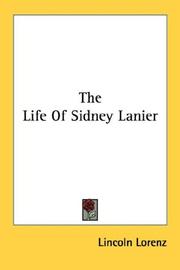 Cover of: The Life Of Sidney Lanier