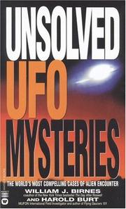 Cover of: Unsolved UFO mysteries: the world's most compelling cases of alien encounter