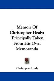 Cover of: Memoir Of Christopher Healy | Christopher Healy