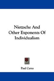 Cover of: Nietzsche And Other Exponents Of Individualism by Paul Carus