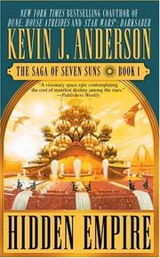 Cover of: Hidden Empire (The Saga of the Seven Suns, Book 1) by Kevin J. Anderson