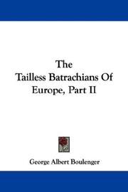 Cover of: The Tailless Batrachians Of Europe, Part II