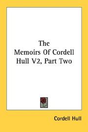 Cover of: The Memoirs Of Cordell Hull V2, Part Two