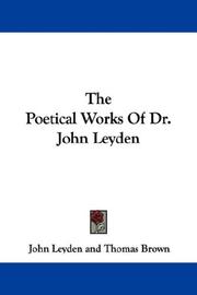 Cover of: The Poetical Works Of Dr. John Leyden by John Leyden