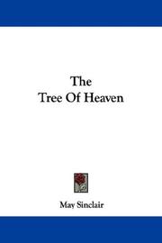 Cover of: The Tree Of Heaven | May Sinclair