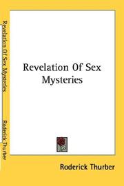 Revelation Of Sex Mysteries by Roderick Thurber