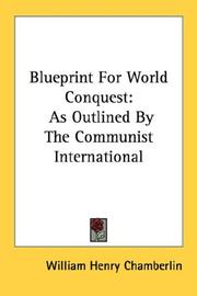 Cover of: Blueprint For World Conquest: As Outlined By The Communist International