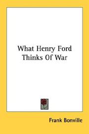 Cover of: What Henry Ford Thinks Of War