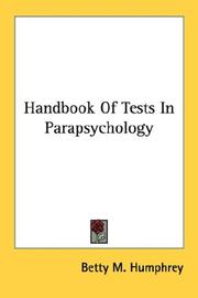 Handbook Of Tests In Parapsychology by Betty M. Humphrey