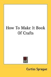 Cover of: How To Make It Book Of Crafts