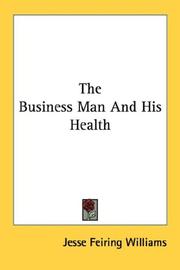 Cover of: The Business Man And His Health