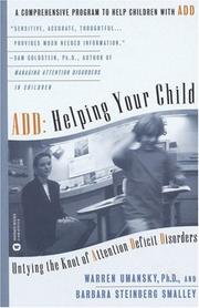 Cover of: ADD: helping your child : untying the knot of attention deficits disorders
