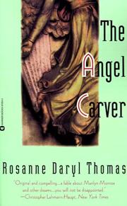 Cover of: The Angel Carver by Rosanne Daryl Thomas