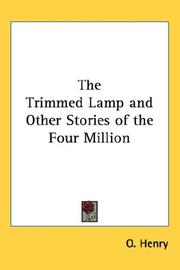 The trimmed lamp, and other stories of the four million by O. Henry