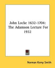 Cover of: John Locke 1632-1704: The Adamson Lecture For 1932