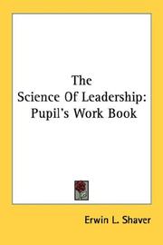 Cover of: The Science Of Leadership: Pupil's Work Book