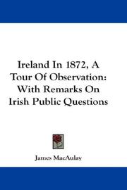 Cover of: Ireland In 1872, A Tour Of Observation: With Remarks On Irish Public Questions