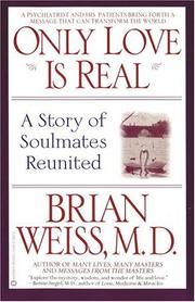 Cover of: Only Love Is Real by Brian Weiss