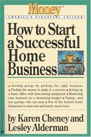 Cover of: How to start a successful home business by Karen Cheney