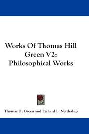 Cover of: Works Of Thomas Hill Green V2: Philosophical Works