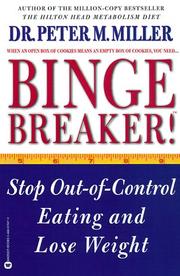 Cover of: Binge Breaker!(TM): Stop Out-of-Control Eating and Lose Weight