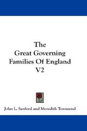 Cover of: The Great Governing Families Of England V2