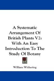 Cover of: A Systematic Arrangement Of British Plants V2 by William Withering